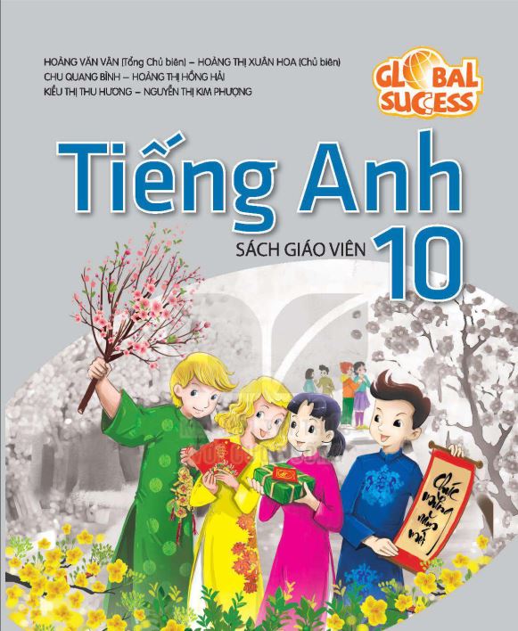 SÁCH GIÁO VIÊN TIẾNG ANH 10 GLOBAL SUCCESS KẾT NỐI TRÍ THỨC_Miễn phí